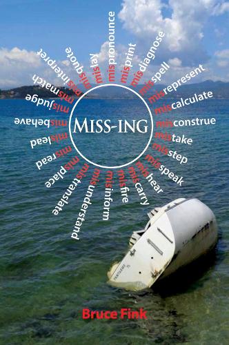 Бумажная книга «Miss-ing: Psychoanalysis 2.0», автор Брюс Финк - фото №1