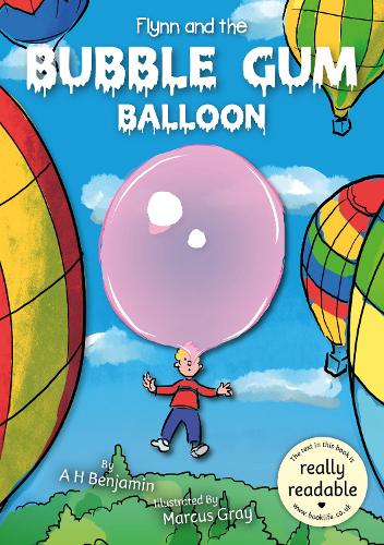 Бумажная книга «Flynn and the Bubble Gum Balloon», автор A Х Бэнджамин - фото №1