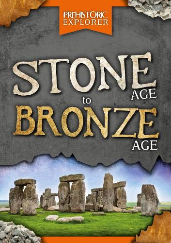 Бумажная книга «Stone Age to Bronze Age», автор Грейс Джонс - фото №1