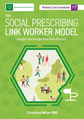 Бумажная книга «The Social Prescribing Link Worker Model: Insights and Perspectives from Practice», автор Кристиана Мелам - фото №1