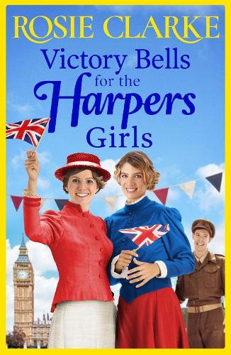 Бумажная книга «Victory Bells For The Harpers Girls: A wartime historical saga from Rosie Clarke», автор Рози Кларк - фото №1