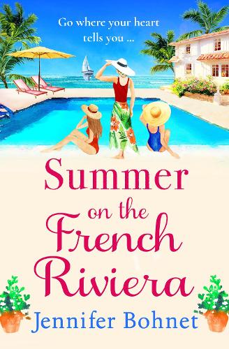 Бумажная книга «Summer on the French Riviera: A fabulous, escapist read from international bestseller Jennifer Bohnet», автор Дженнифер Бонет - фото №1