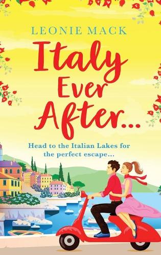 Бумажная книга «Italy Ever After: A sizzling romantic read», автор Леони Мак - фото №1