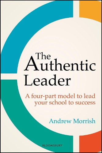 Паперова книга «The Authentic Leader: A four-part model to lead your school to success», автор Ендрю Морріш - фото №1