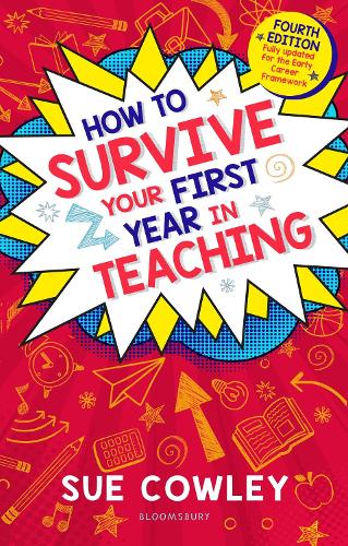 Бумажная книга «How to Survive Your First Year in Teaching: Fourth edition, fully updated for the Early Career Framework», автор Сью Коули - фото №1
