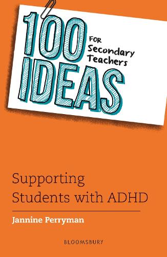 Паперова книга «100 Ideas for Secondary Teachers: Supporting Students with ADHD», автор Жанін Перріман - фото №1