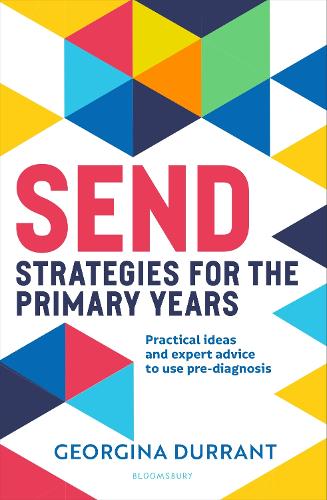 Бумажная книга «SEND Strategies for the Primary Years: Practical ideas and expert advice to use pre-diagnosis», автор Джорджина Дюррант - фото №1