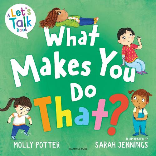 [object Object] «What Makes You Do That?: A Let’s Talk picture book to help children understand their behaviour and emotions», автор Молли Поттер - фото №1