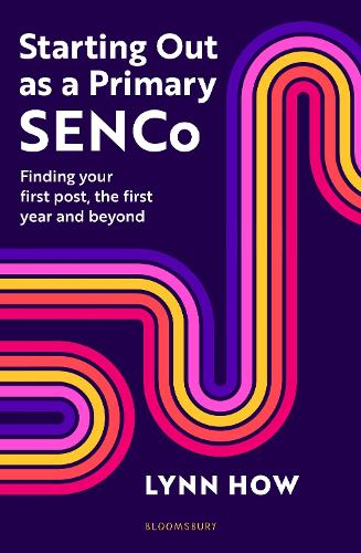 [object Object] «Starting Out as a Primary SENCo: Finding your first post, the first year and beyond», автор Лінн Хоу - фото №1