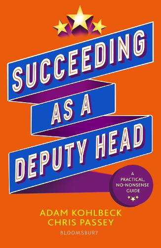 Паперова книга «Succeeding as a Deputy Head», авторів Адам Колбек, Кріс Пассі - фото №1