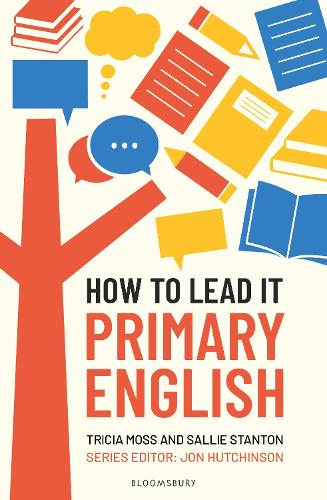 Бумажная книга «How to Lead it: Primary English», авторов Салли Стэнтон, Триша Мосс - фото №1