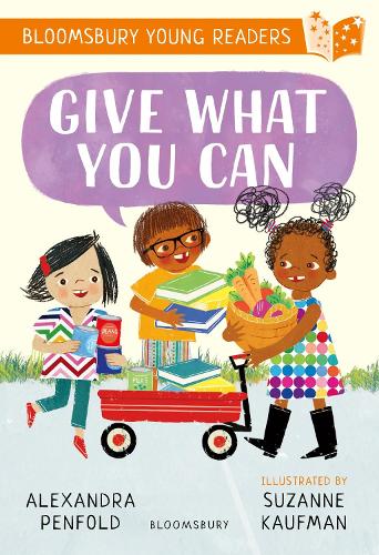 Бумажная книга «Give What You Can: A Bloomsbury Young Reader», автор Александра Пенфолд - фото №1
