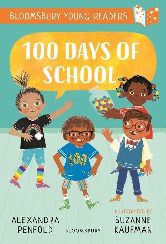 Бумажная книга «100 Days of School: A Bloomsbury Young Reader», автор Александра Пенфолд - фото №1