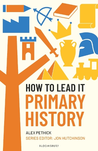 Бумажная книга «How to Lead it: Primary History», автор Джон Хатчинсон - фото №1