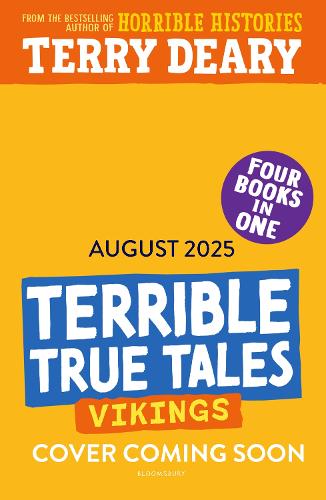 Бумажная книга «Terrible True Tales: Vikings: From the author of Horrible Histories, perfect for 7+», автор Терри Дири - фото №1