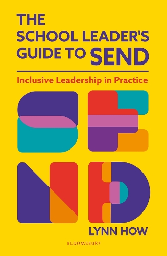 Бумажная книга «The School Leader’s Guide to SEND: Inclusive Leadership in Practice», автор Линн Хау - фото №1