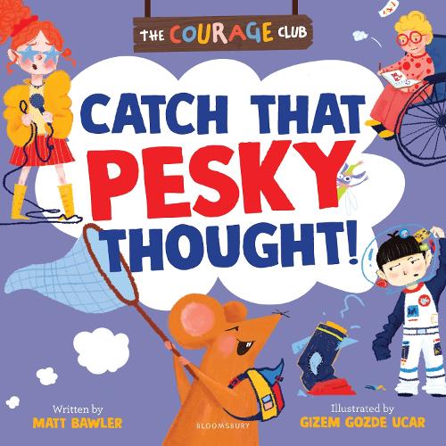 Бумажная книга «Catch That Pesky Thought!: A growth mindset picture book for children», автор Мэтт Боулер - фото №1