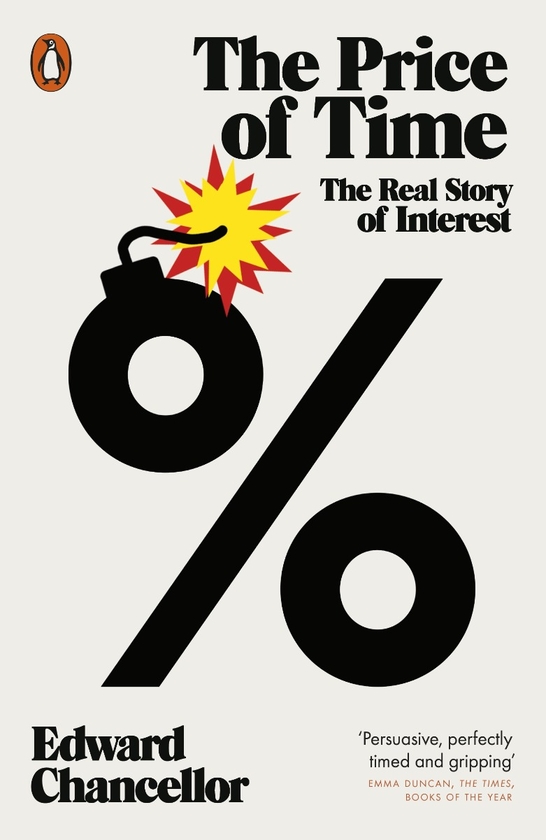 Бумажная книга «The Price of Time. The Real Story of Interest», автор Эдвард Ченселлор - фото №1
