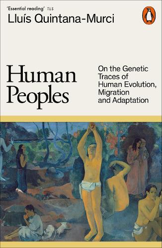 Бумажная книга «Human Peoples: On the Genetic Traces of Human Evolution, Migration and Adaptation», автор Ллуис Кинтана-Мурси - фото №1