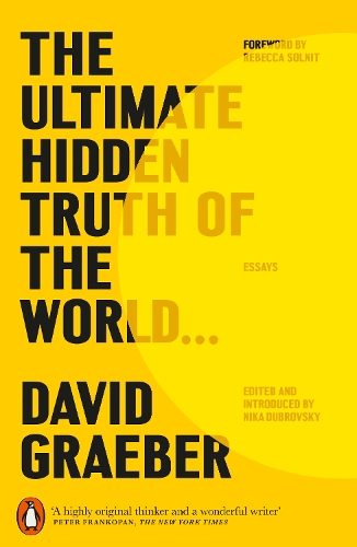 Бумажная книга «The Ultimate Hidden Truth of the World», автор Дэвид Гребер - фото №1