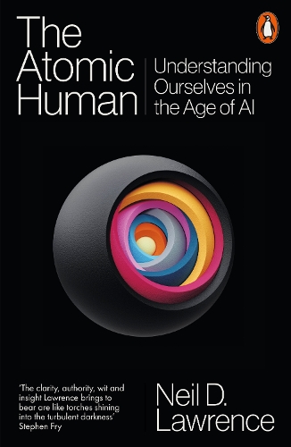Паперова книга «The Atomic Human: Understanding Ourselves in the Age of AI», автор Ніл Д. Лоуренс - фото №1