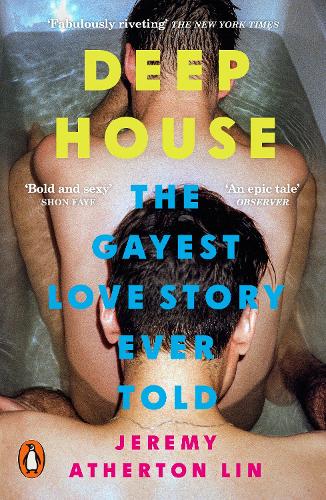 Бумажная книга «Deep House: The Gayest Love Story Ever Told», автор Джереми Атертон Лин - фото №1