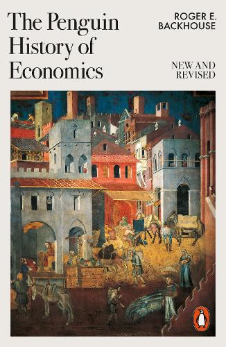 Бумажная книга «The Penguin History of Economics: New and Revised», автор Роджер Э. Бэкхаус - фото №1