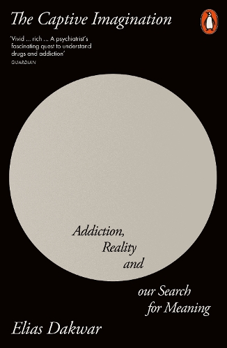 [object Object] «The Captive Imagination: Addiction, Reality and our Search for Meaning», автор Элиас Даквар - фото №1