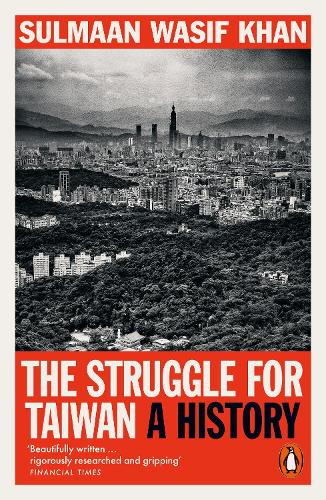 Бумажная книга «The Struggle for Taiwan: A History», автор Сулман Васиф Хан - фото №1