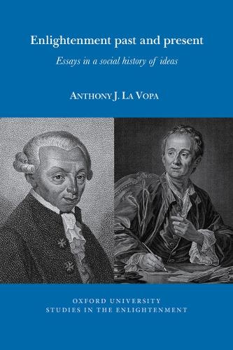 Бумажная книга «Enlightenment past and present: Essays in a social history of ideas», автор Энтони Ла Вопа - фото №1