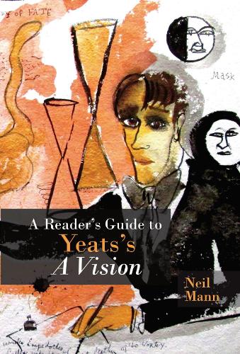 Бумажная книга «A Reader's Guide to Yeats's A Vision», автор Нил Манн - фото №1