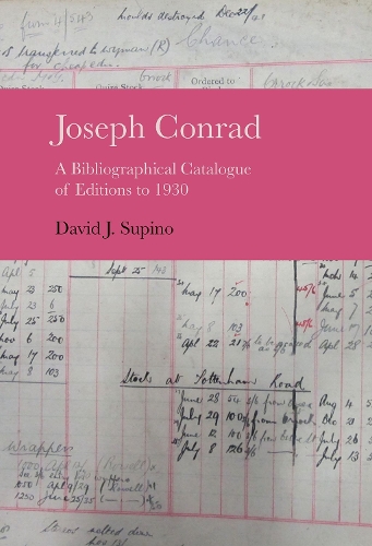 Бумажная книга «Joseph Conrad: A Bibliographical Catalogue of Editions to 1930», автор Дэвид Дж. Супино - фото №1