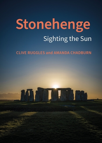 Паперова книга «Stonehenge: Sighting the Sun», автор Клайв Рагглз - фото №1