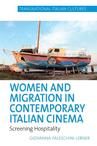 Бумажная книга «Women and Migration in Contemporary Italian Cinema: Screening Hospitality», автор Джованна Фалескини Лернер - фото №1