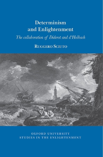 Бумажная книга «Determinism and Enlightenment: The Collaboration of Diderot and d’Holbach», автор Руджеро Шуто - фото №1