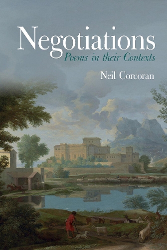Бумажная книга «Negotiations: Poems in their Contexts», автор Нил Коркоран - фото №1
