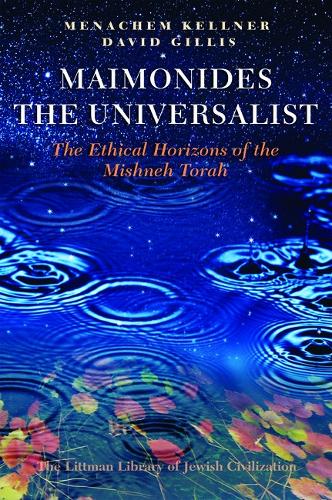 Бумажная книга «Maimonides the Universalist: The Ethical Horizons of the Mishneh Torah», автор Менахем Кельнер - фото №1