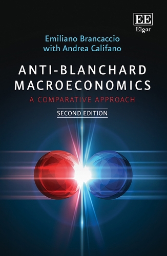 Паперова книга «Anti-Blanchard Macroeconomics: A Comparative Approach», авторів Андреа Каліфано, Еміліано Бранкаччо - фото №1
