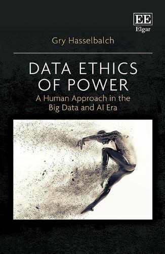 Бумажная книга «Data Ethics of Power: A Human Approach in the Big Data and AI Era», автор Гры Хассельбальх - фото №1