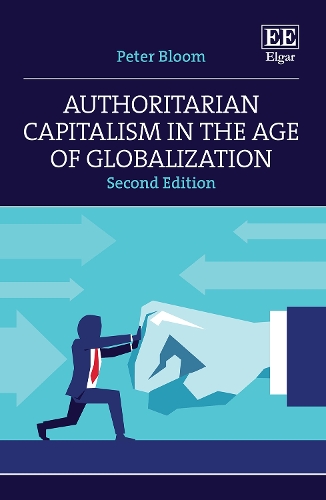 Паперова книга «Authoritarian Capitalism in the Age of Globalization», автор Пітер Блум - фото №1