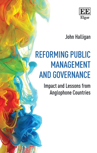 Бумажная книга «Reforming Public Management and Governance: Impact and Lessons from Anglophone Countries», автор Джон Халлиган - фото №1