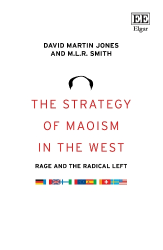 Бумажная книга «The Strategy of Maoism in the West: Rage and the Radical Left», авторов Дэвид М. Джонс, М. Л. Р. Смит - фото №1