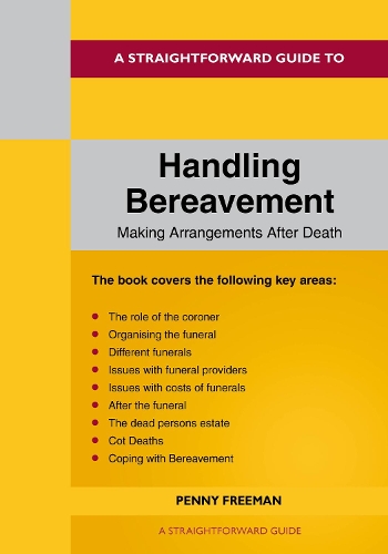 Бумажная книга «A Straightforward Guide To Handling Bereavement: Making Arrangements Following Death», автор Пенни Фримен - фото №1