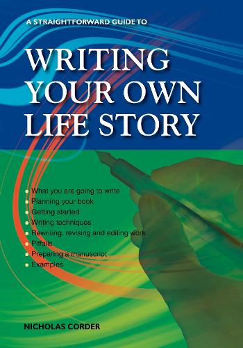 Бумажная книга «A Straightforward Guide To Writing Your Own Life Story: Revised 2022», автор Николас Кордер - фото №1