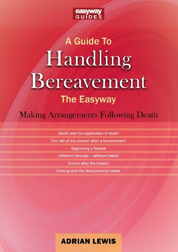 Паперова книга «A Guide To Handling Bereavement: The Easyway», автор Адріан Льюїс - фото №1