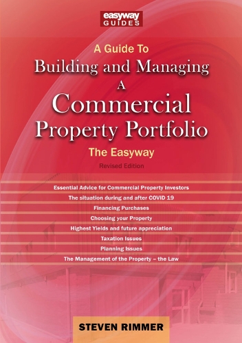 Бумажная книга «A Guide to Building and Managing a Commercial Property Portfolio: The Easyway Revised Edition 2023», автор Стивен Риммер - фото №1