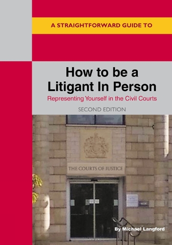 Паперова книга «A Straightforward Guide to How to be a Litigant in Person: 2nd Edition», автор Майкл Ленгфорд - фото №1