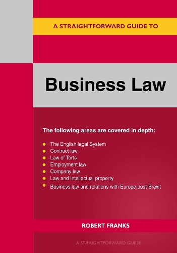 Паперова книга «A Straightforward Guide to Business Law 2023: Revised Edition 2023», автор Роберт Франкс - фото №1