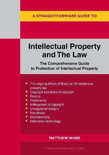 Паперова книга «A Straightforward Guide To Intellectual Property And The Law», автор Метью Ворд - фото №1