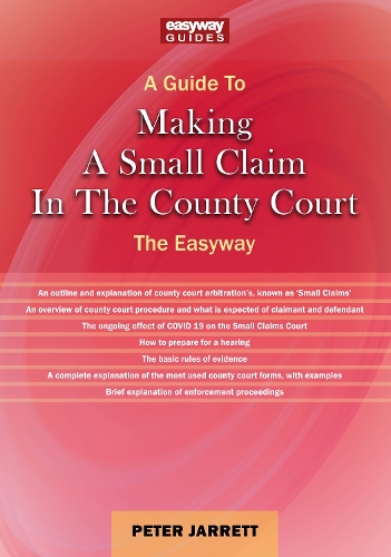 Паперова книга «A Guide to Making a Small Claim in the County Court - 2023: The Easyway», автор Пітер Джарретт - фото №1